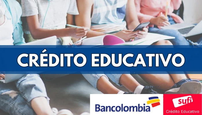 Crédito Educativo Con Bancolombia