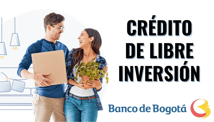 Crédito Libre Inversión Banco de Bogotá