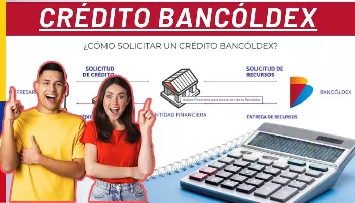 Cómo Acceder al Crédito BANCÓLDEX